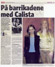 Caroline Waters: On the Barricades with Calista